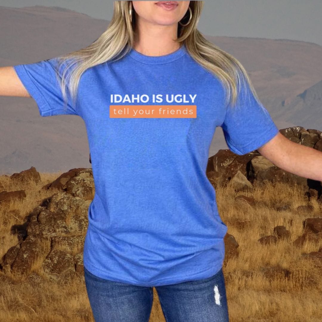 208 Supply Co T-Shirt Idaho Is Ugly Unisex Tee