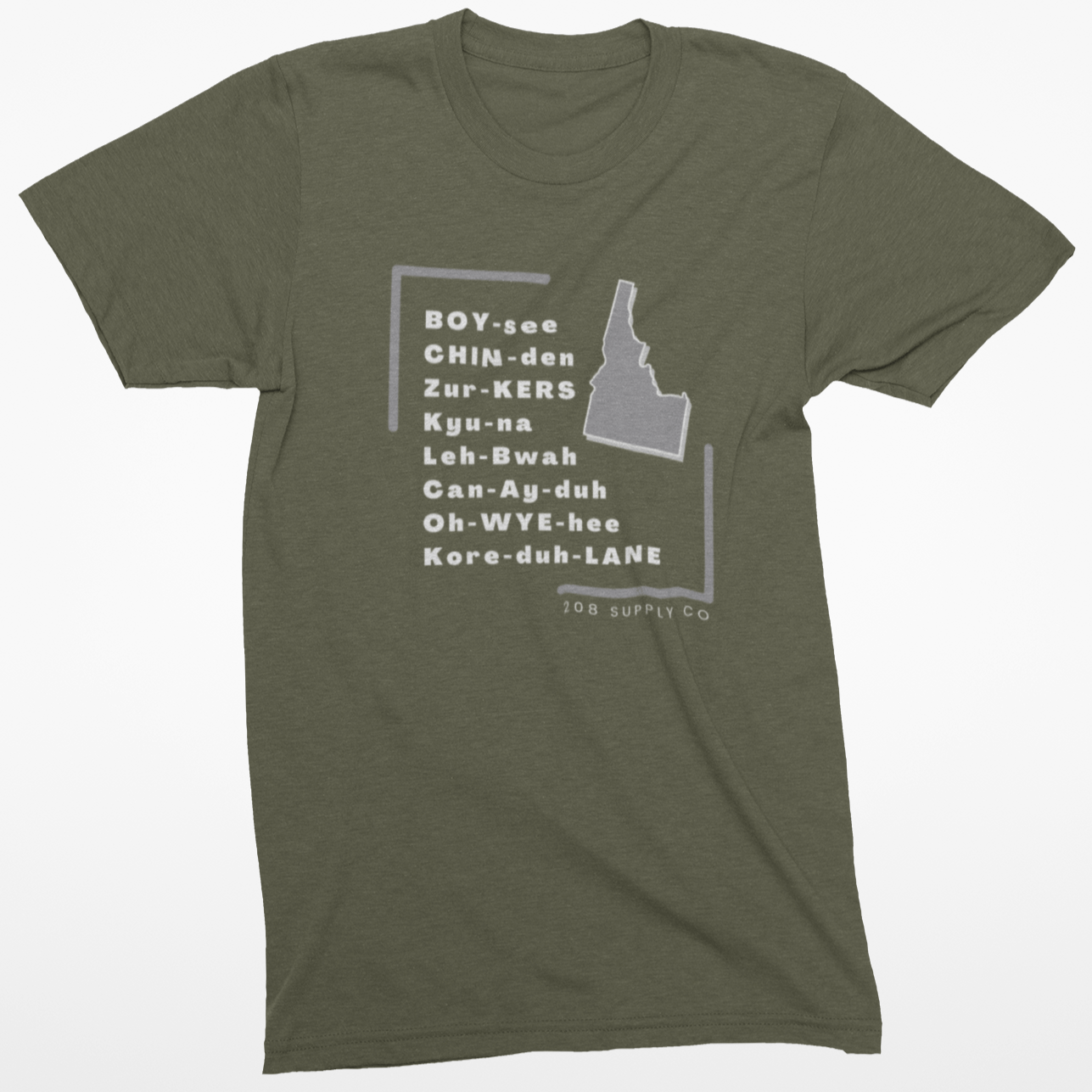 208 Supply Co Tees Small / Military Green How Do You Say Unisex Tee