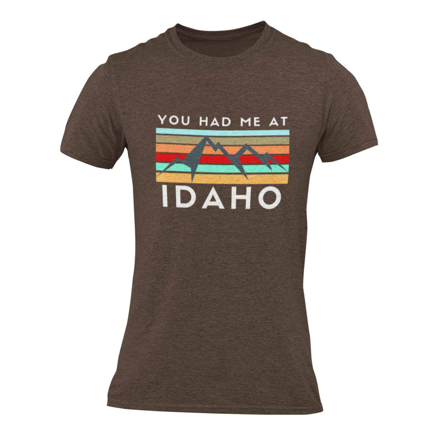 208 Supply Co Tees Small / Heather Brown You Had Me At Idaho Unisex Tee