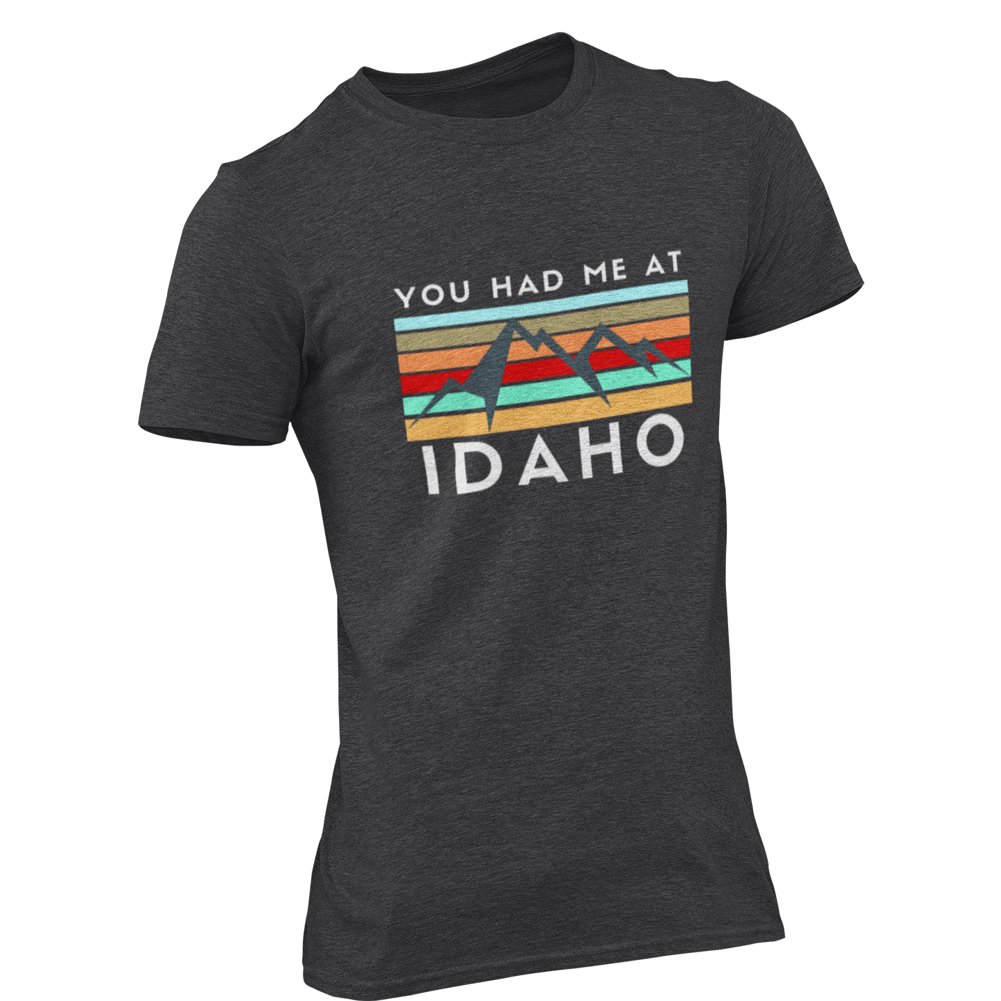 208 Supply Co Tees Small / Black Heather You Had Me At Idaho Unisex Tee