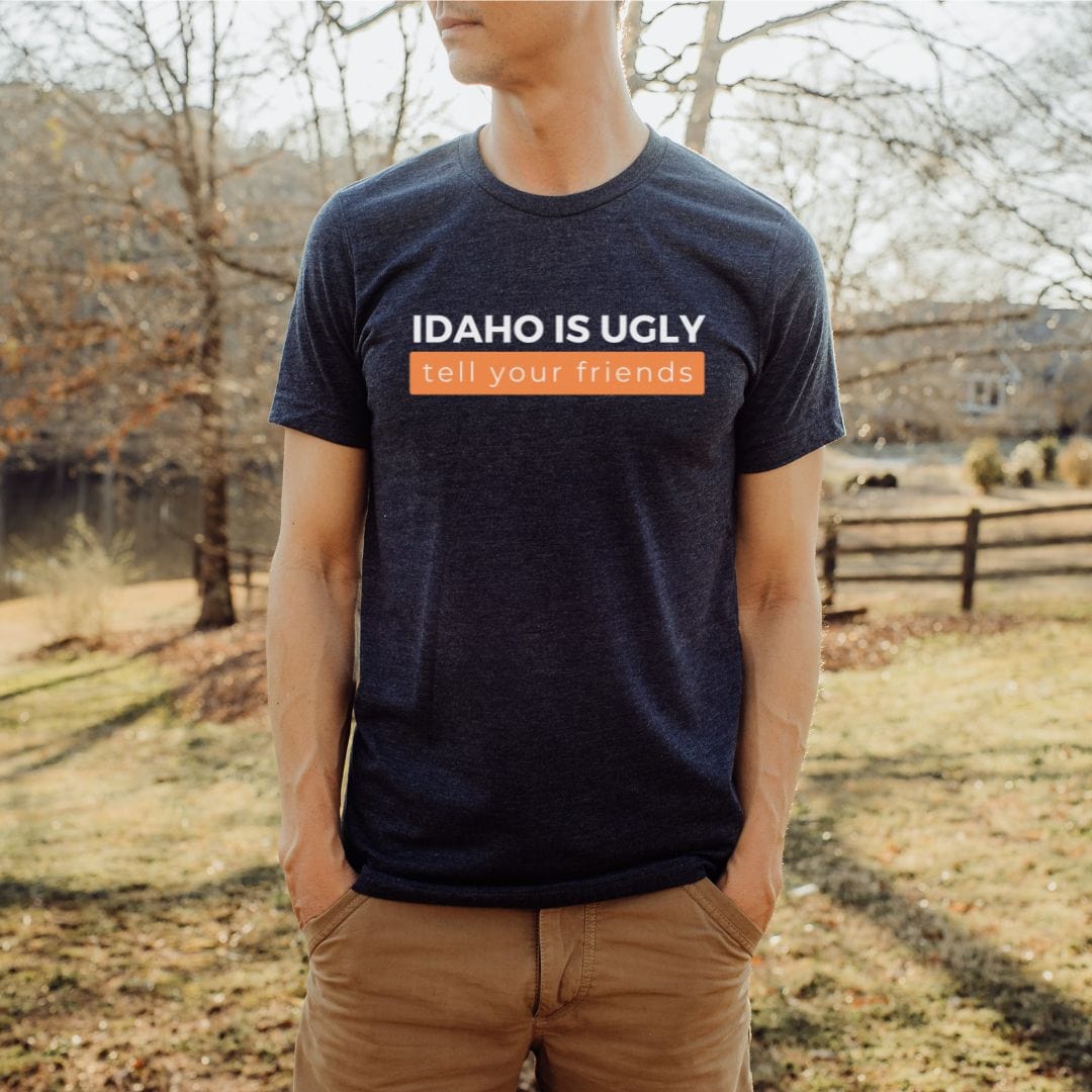 208 Supply Co T-Shirt Idaho Is Ugly Unisex Tee